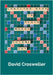Consciousness in Plain Words, Volume 1 by Crosweller, David