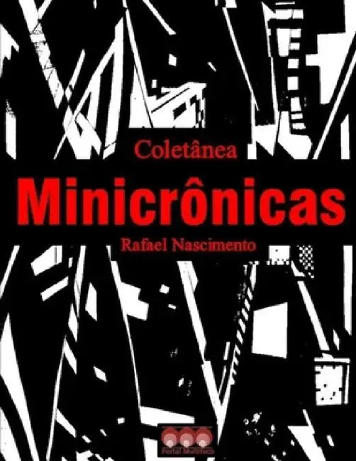 Minicrônicas by Rafael Nascimento