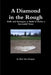 A Diamond in the Rough by Matt Van Schepen