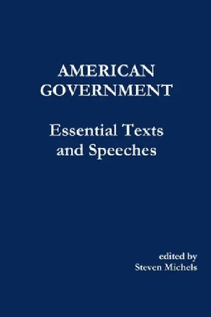 American Government by Steven Michels