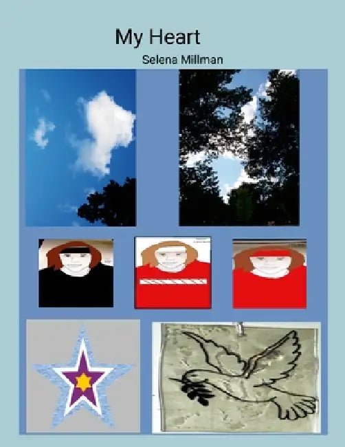 My Heart by Selena Millman, Selena Millman, Selena Millman