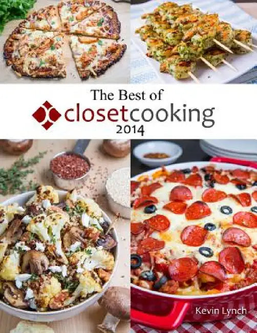 The Best of Closet Cooking 2014 by Kevin Lynch