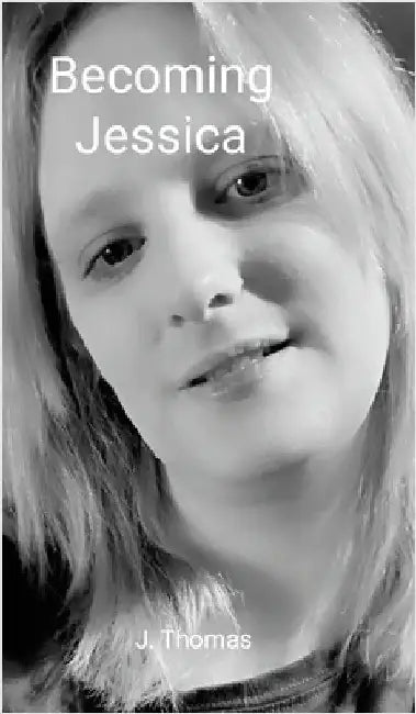 Becoming Jessica by Thomas, J.