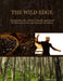 The Wild Edge: Maximizing the Athlete's Health and Sport Performance through Natural Nutrition by Rebeccah Sims