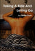 Taking A Ride And Letting Go by Veda Clark