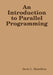 An Introduction to Parallel Programming by Scott L. Hamilton