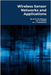 Wireless Sensor Networks and Applications: Practical Models by R, Karthikeyan
