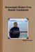 Homestyle Gluten Free Starter Cookbook by Dawn Lucan