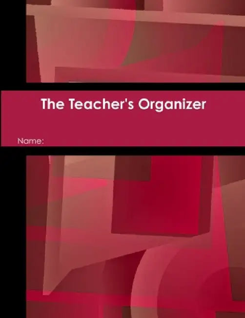 The Teacher's Organizer by Judy Murray