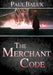 The Merchant Code by Paul Baluk