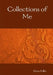 Collections of Me by Elena Pullin