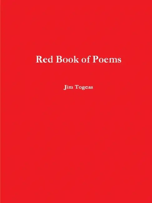 Red Book of Poems by James Togeas