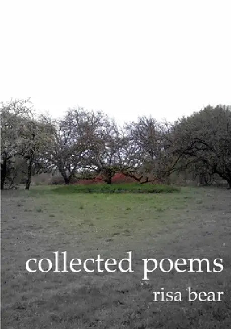 collected poems by Risa Bear
