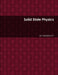 Solid State Physics by Ian Appelbaum
