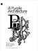 A Purple Architecture: Design in the Age of the Physical-Virtual Continuum by F. Kerestes, James