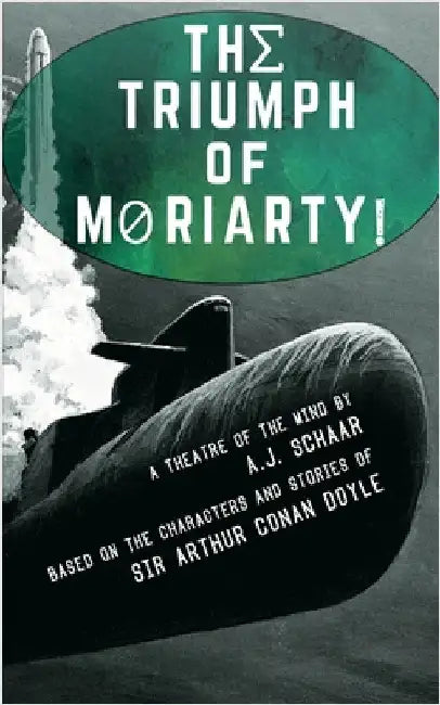 The Triumph of Moriarty by Schaar, A. J.