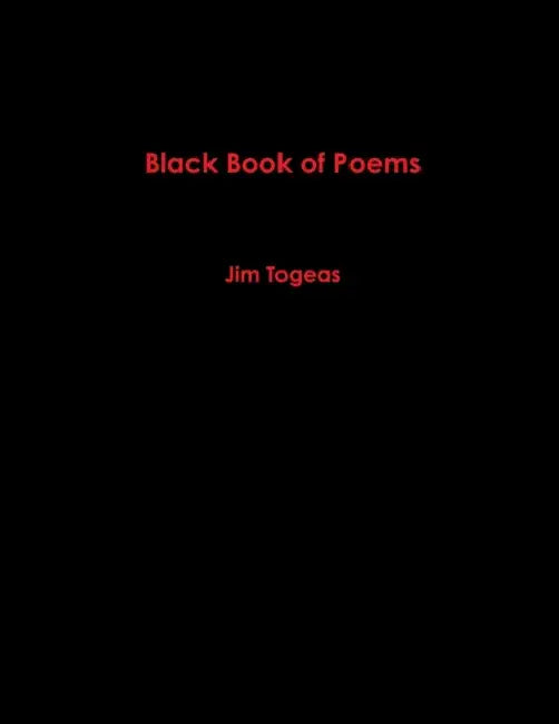 Black Book of Poems by James Togeas