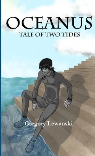 Oceanus, Tale of Two Tides by Gregory Lewanski
