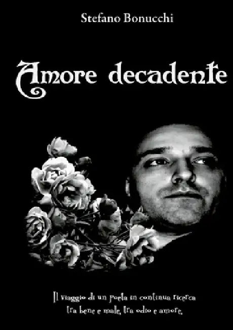 Amore decadente by Stefano Bonucchi