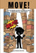 Move!: The Complete Guide to Getting There Without Losing Your Mind by Eleanor Stanley