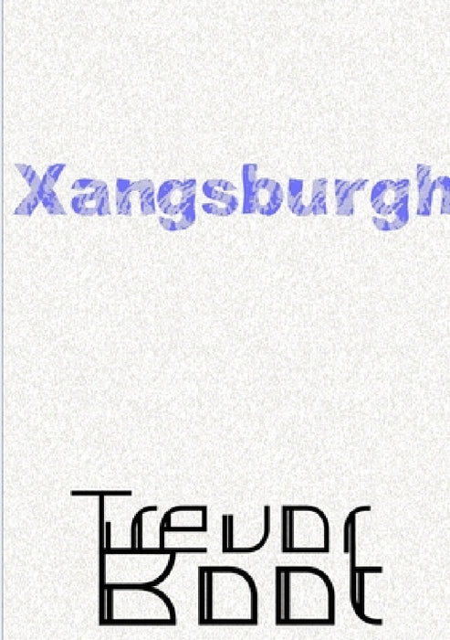 Xangsburgh by Trevor Boot