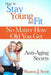 How to Stay Young and Fit No Matter How Old You Get: Anti-Aging Secrets by Sharon J. Scott
