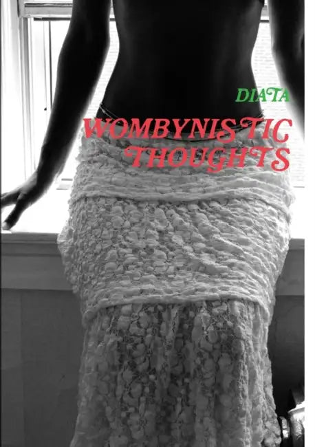 Wombynistic Thoughts by Diata