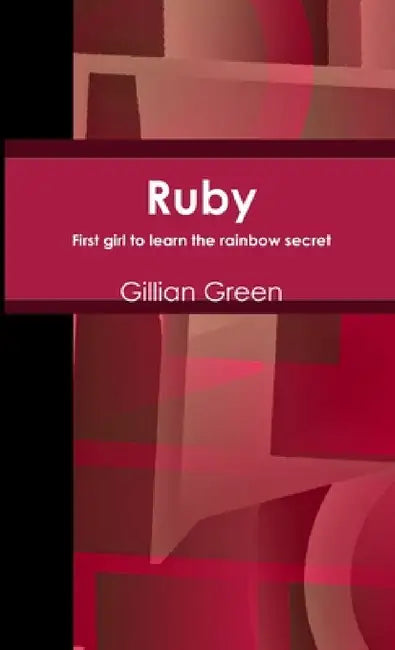 Ruby by Gillian Green