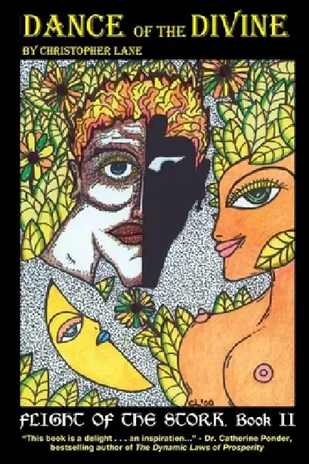 Flight of the Stork II: Dance of the Divine by Christopher Lane