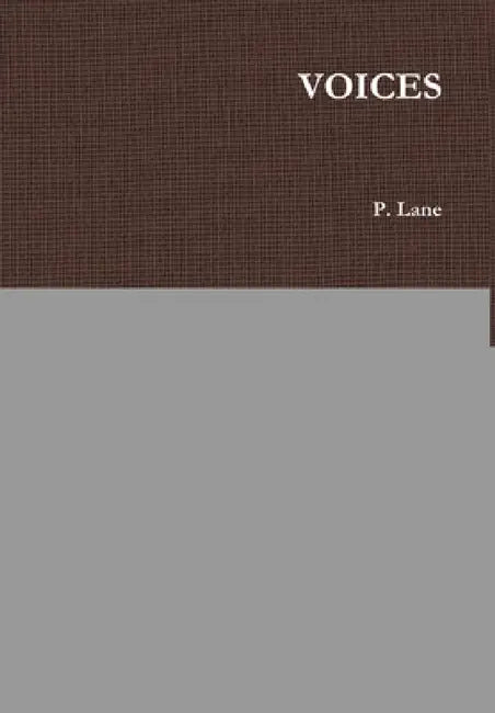 Voices by P. Lane