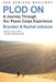 Plod On: The African Daylight by Brandon Johnson, Rachel Johnson