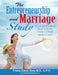 The Entrepreneurship and Marriage Study: A Coaching Workbook Based on the Best Practices of Highly Satisfied Couples by Trisha Harp