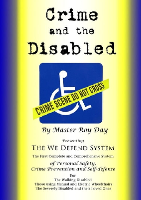 Crime and the Disabled by Jr. Day Roy
