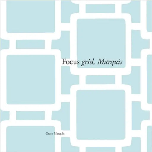 Focus Grid, Marquis by Marquis, Grace