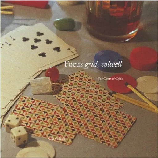 Focus grid, colwell: Game of Grids by Colwell, Kylie