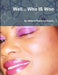 Well.. Who IS Woo by Wilecia Appleton-Starks