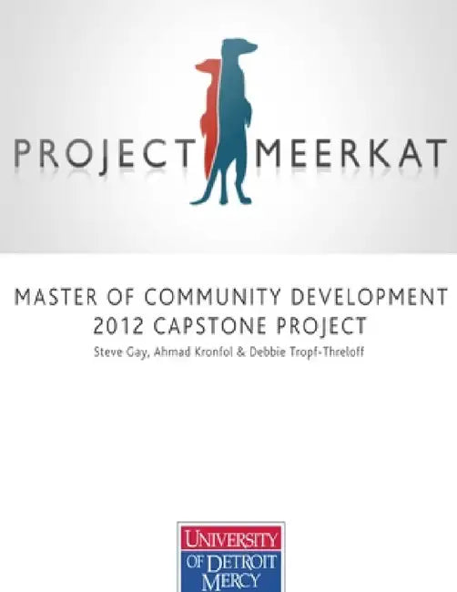 Project Meerkat Capstone by Steve Gay, Ahmad Kronfol, Debra Tropf