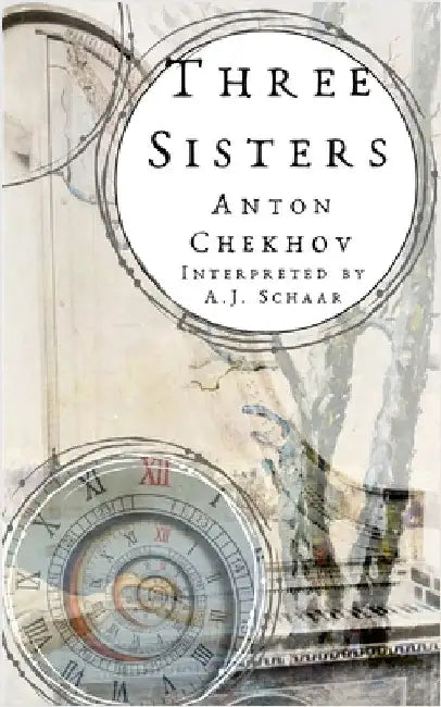 Three Sisters by Chekhov, Anton
