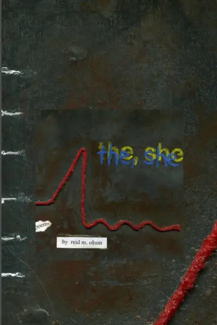 the, she by Reid M. Olson