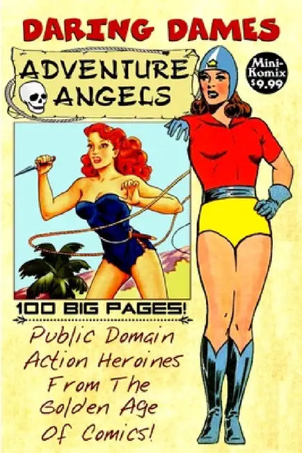Daring Dames: Adventure Angels by Mini Komix