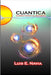 Cuantica: Quantum Field by Navia, Luis