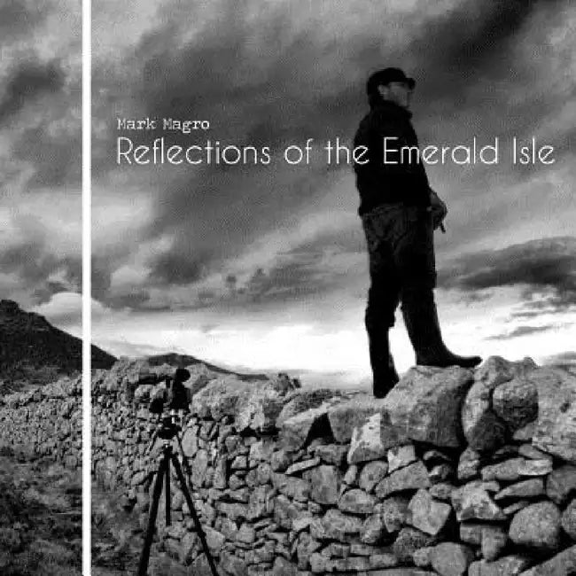 Reflections of the Emerald Isle by Mark Magro