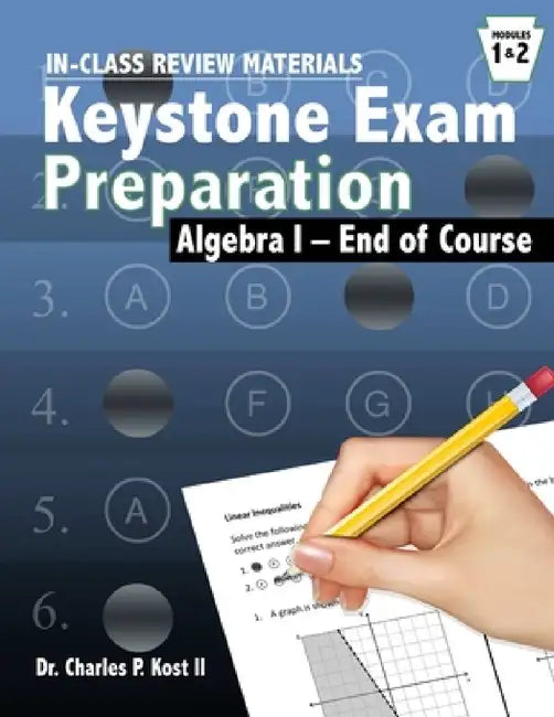 Algebra Keystone Exam Program In-Class Activities by II Kost Charles P.