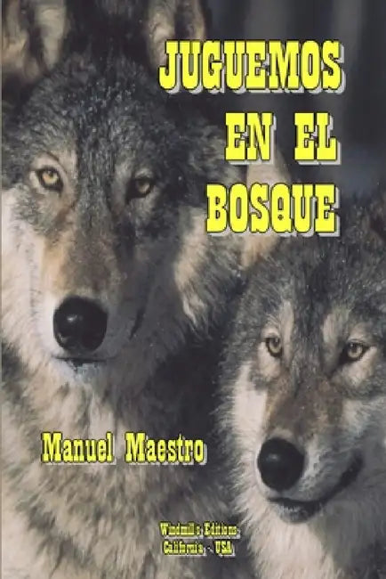 Juguemos En El Bosque by Manuel Maestro