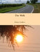The Walk by Brittney Pendleton