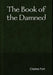 The Book of the Damned by Charles Fort
