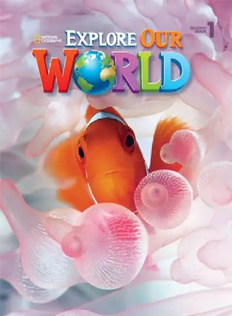 Explore Our World 1 Student Book by Diane Pinkley