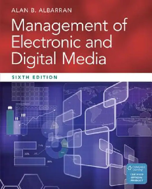 Management of Electronic and Digital Media by Alan Albarran