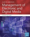Management of Electronic and Digital Media by Alan Albarran