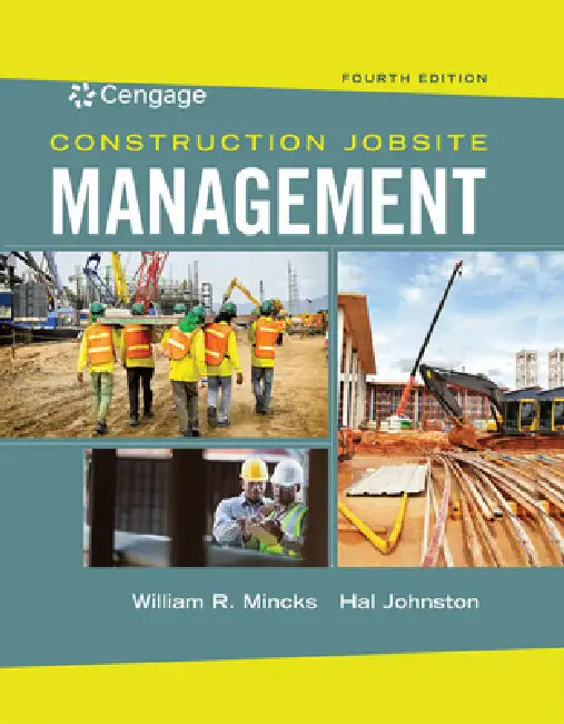 Construction Jobsite Management by William Mincks, Hal Johnston